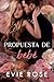 Propuesta de bebé (Marrying the Boss - Edición en español) (Spanish Edition)