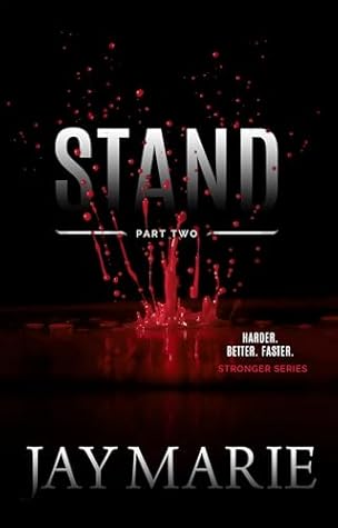 Stand - Part Two (Stronger Series Book 6)