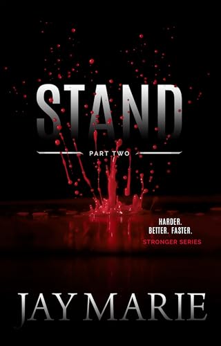 Stand - Part Two (Stronger Series Book 6)