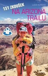 151 zkoušek na Arizona Trailu (Hardcover)