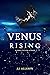 Venus Rising