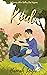 Kind: A Romance Where Nothi...