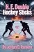 H. E. Double Hockey Sticks