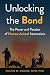 Unlocking the Bond by Rustin Moore