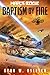 Baptism by Fire: A War's Ed...