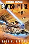 Baptism by Fire: ...
