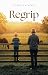 Regrip by Lainy Carslaw