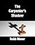 The Carpenter’s Shadow