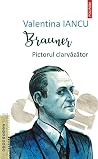 Brauner. Pictorul...