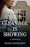 Rabbi, Your Cleav...