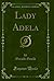 Lady Adela (Classic Reprint)