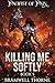 Pacifist of Pain: Killing Me Softly Book 5: OP MC Isekai Litrpg Gamelit Harem Fantasy