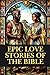 Epic Love Stories of the Bible