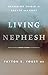 Living Nephesh: Becoming Whole in Breath and Body