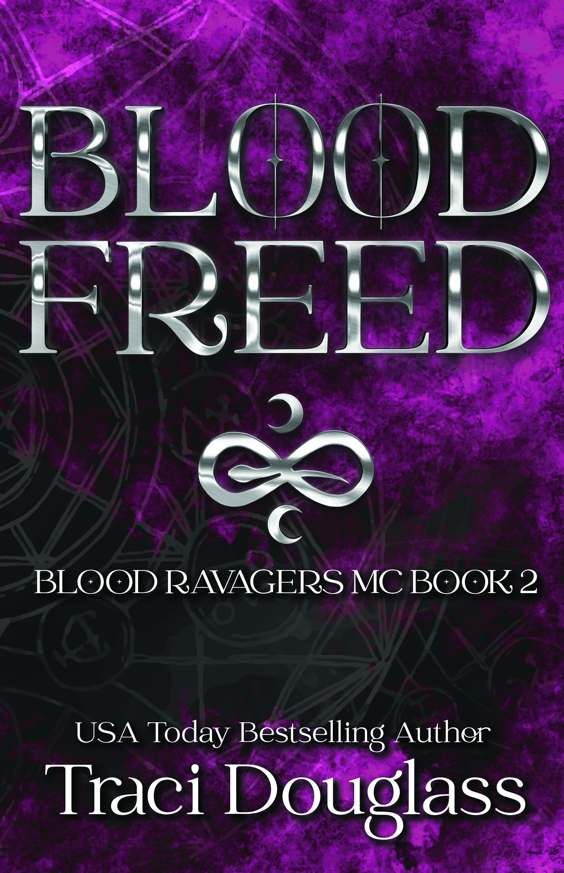 Blood Freed (Blood Ravagers MC, #2)