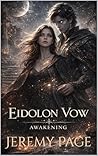 Eidolon Vow: Awakening Eidolon Vow: Awakening