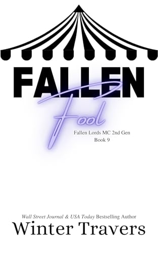 Fallen Fool (Fallen Lords MC 2nd Gen #9)