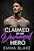 Claimed by my Damaged Hero