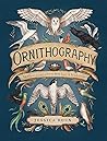 Ornithography: An...