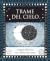 Trame del cielo: Viaggio illustrato tra i misteri del cosmo
