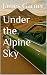 Under the Alpine Sky