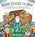 Noah Builds the Ark: A Rhym...