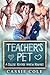 Teacher's Pet by Cassie Cole