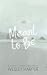 Meant to Be (Three Rocks, #3)