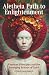 Aletheia Path to Enlightenm...