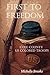 First to Freedom: Cole Coun...
