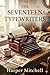 The Seventeen Typewriters