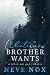 Whatever My Brother Wants: ...