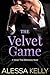 The Velvet Game by Alessa Kelly