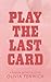 Play The Last Card: A NFL Sports Romance (Boston Broncos)