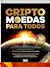 Criptomoedas para Todos