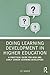 Doing Learning Development in Higher Education: A Practical Guide for New and Early Career Learning Developers