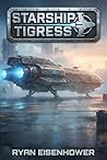 Starship Tigress:...