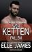 WENN KETTEN FALLEN: BREAKING TIES (Delta Force Strong Reihe) (German Edition)