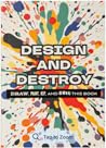 Design and Destro...