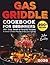 Gas Griddle Cookbook for Be...