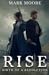 Rise: Birth of a Revolution