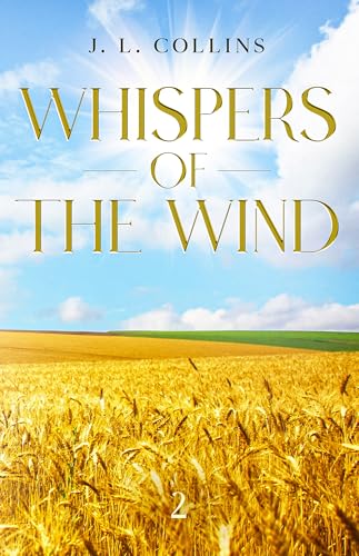 Whispers Of The Wind 2 (Kindle Edition)