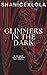 Glimmers in the Dark: after hours with a bad boy (SXL Archives)
