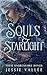 Souls & Starlight (These Un...
