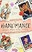 Bandmance: A Complete Series in One Volume