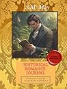 HISTORICAL ROMANCE JOURNAL - GUIDA DI PIACERE AL ROMANCE STORICO by S.M. May