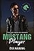 Mustang Player