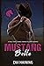 Mustang Belle (Mustang Ranc...
