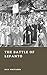 The Battle of Lepanto: The ...