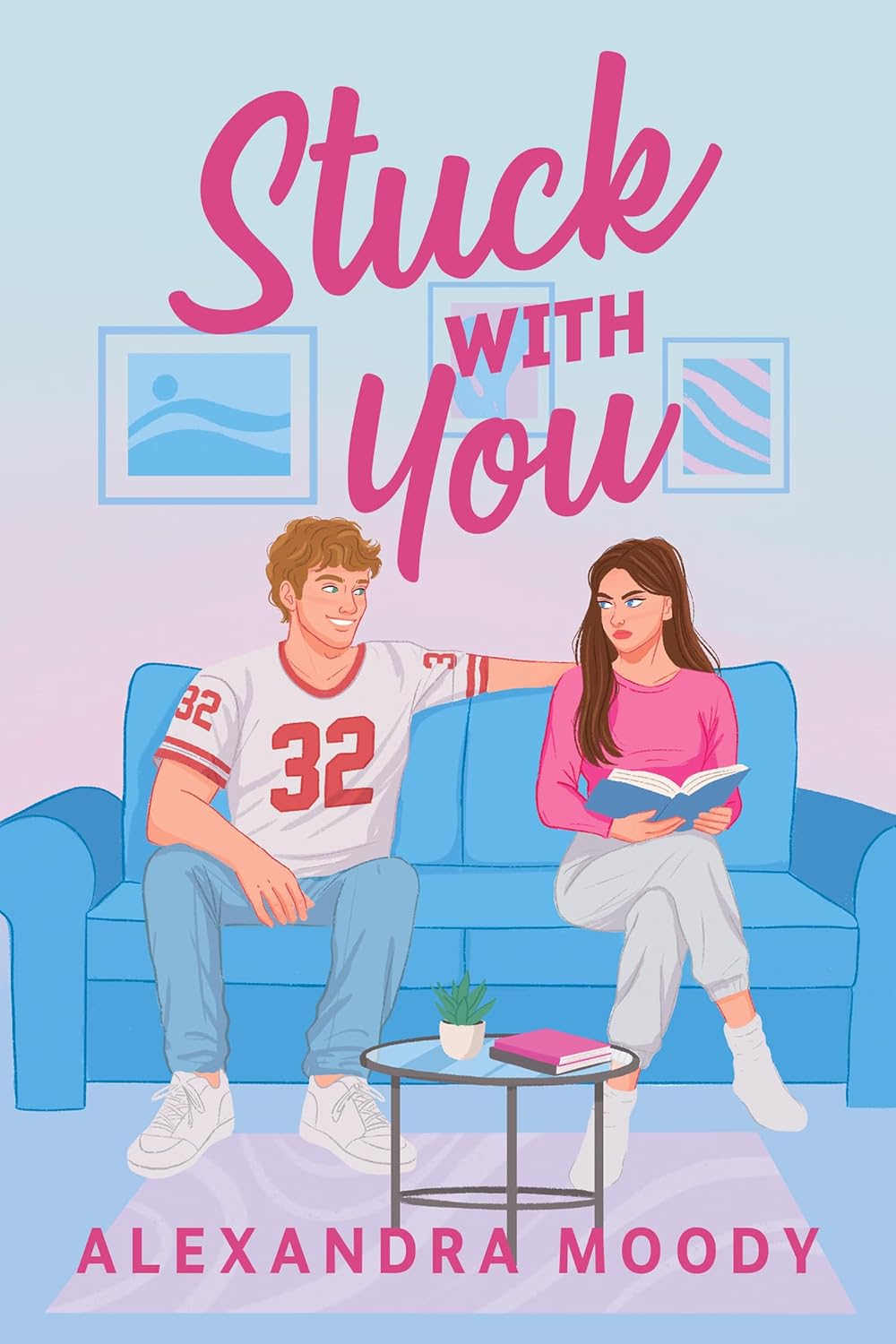 Stuck with You (Kindle Edition)